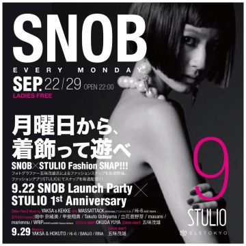 SNOB Launch party×STULIO 1st Anniversary