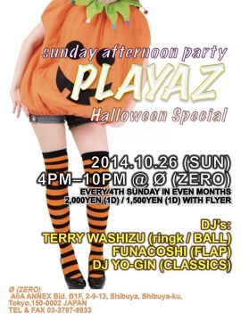 sunday afternoon party “PLAYAZ” Halloween Special