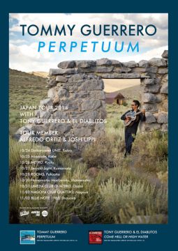 Tommy Guerrero “Perpetuum”  Japan Tour 2014