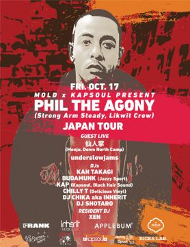 MOLD × KAPASOUL PRESENT PHIL THE AGONY JAPAN TOUR