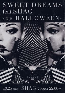 SWEET DREAMS feat.SHAG de HALLOWEEN!!