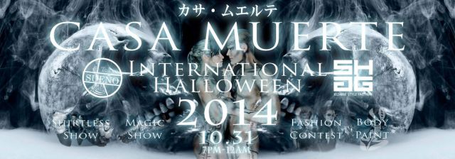 CASA MUERTE 2014 INTERNATIONAL HALLOWEEN