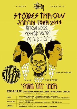 Stussy presents Stones Throw Japan Tour 2014 "Yung Life Tour"