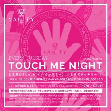 Omoro presents ”Touch Me N!ght”