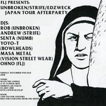 UNBROKEN / STRIFE Japan Tour 2014 with ENDZWECK AFTER PARTY presented by FLJ