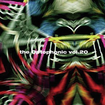 the Optophonic vol.20