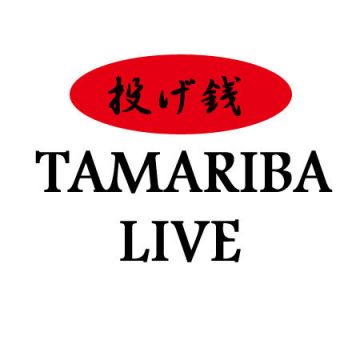 TAMARIBA LIVE -竹内朋康カルテット 投げ銭ライヴ-