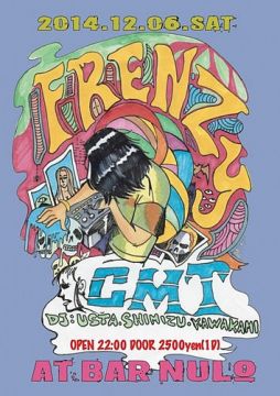 FRENZY -1ST ANNIVERSARY- feat. CMT