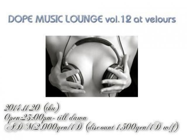 DOPE MUSIC LOUNGE vvl.12