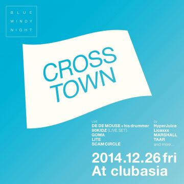 BLUE WINDY NIGHT 『CROSSTOWN』