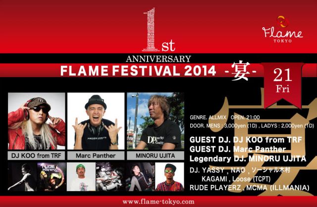 FLAME TOKYO 1st ANNIVERSARY "FLAME FESTIVAL" - 宴 - / 11.21 Fri