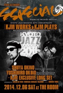 KYOTO JAZZ MASSIVE PRESENTS ESPECIAL RECORDS SESSION -Kyoto Jazz Massive 20th Anniversary/KJM WORKS 