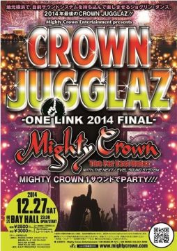 Mighty Crown Entertainment presents CROWN JUGGLAZ-ONE LINK 2014 FINAL-