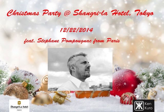 Christmas Party @ Shangri-la Hotel, Tokyo feat. Stephane Pompougnac