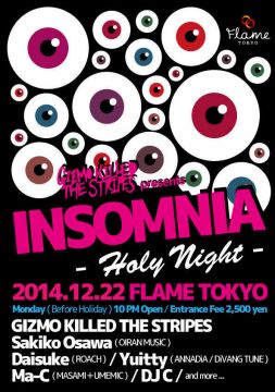 GIZMO KILLED THE STRIPES presents. INSOMNIA - Holy Night