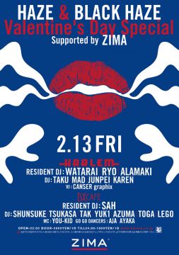 HAZE & BLACK HAZE -St. Valentine's Day Special- supported by ZIMA