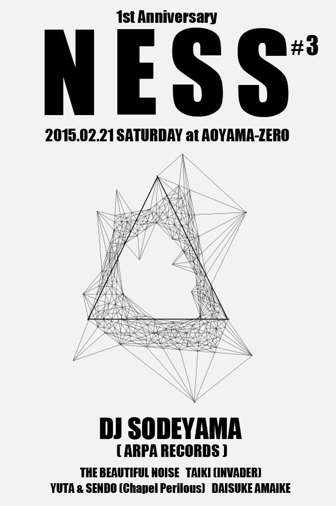 NESS #3 feat. DJ SODEYAMA -1st Anniversary-