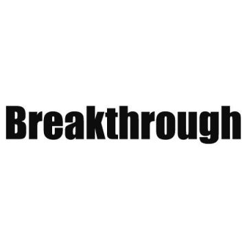 Breakthrough