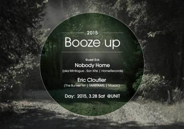 Booze up 3days with Nobody home aka minilogue, Eric Cloutier