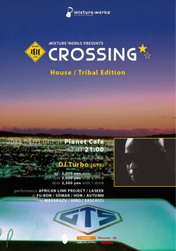 CROSSING☆ House/Tribal Edition