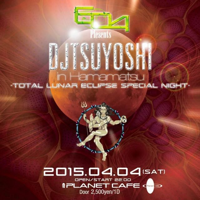 DJTSUYOSHI in Hamamatsu Total Lunar Eclipse Special Night