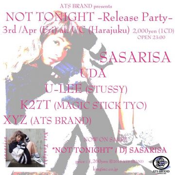 Sasarisa MIX CD 「Not Tonight」Release Party