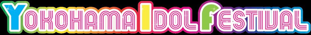 YOKOHAMA IDOL FESTIVAL