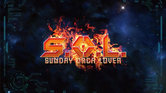 『 S.O.L -SUNDAY ORCA LOVER- 』 - 2ND WEEK -