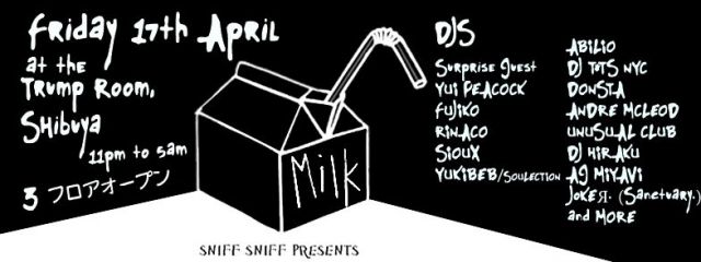 MILK 4.17  （金曜日) @ TRUMP ROOM