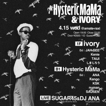 Hysteric MaMa & ivory
