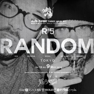 RANDOM TOKYO "5" feat DJ EXCEL & DJ IMPULSE (Alfa Paare) / Skratch Makaniks Crew