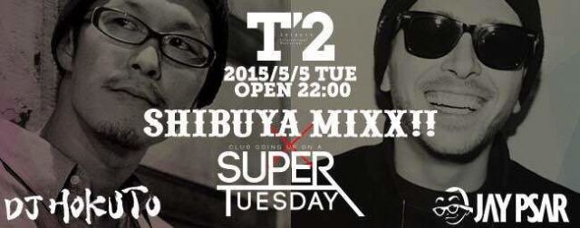 SHIBUYA MIXX!! × SUPER TUESDAY