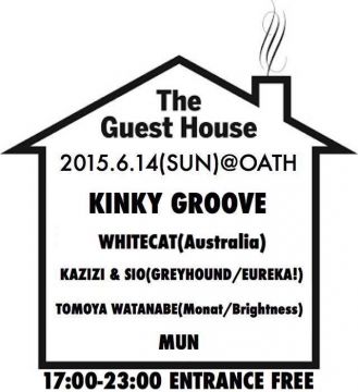 Kinky Groove presents 'Sunday Afternoon Session' 《THE GUEST HOUSE》