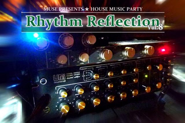 "Rhythm Reflection" Vol.8