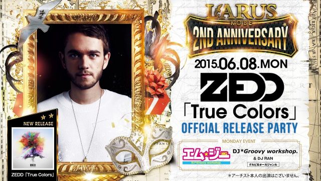ZEDD “TRUE COLORS” OFFICIAL RELEASE PARTY【MG(エムジー)】