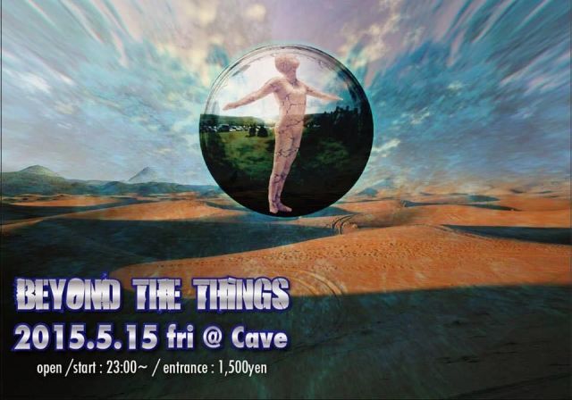 ーBEYOND THE THINGSー