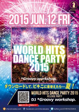 RED *Groovy workshop. “WORLD HITS DANCE PARTY 2015″ Release Party /「VIP PARTY」
