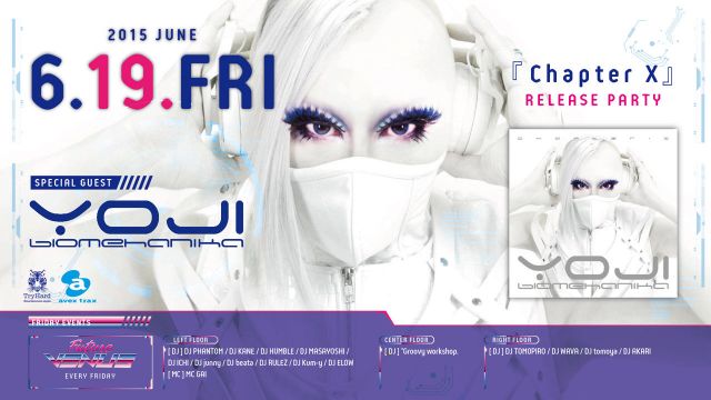 SPECIAL GUEST : YOJI BIOMEHANIKA 『 FUTURE VENUS 』- 3RD WEEK -