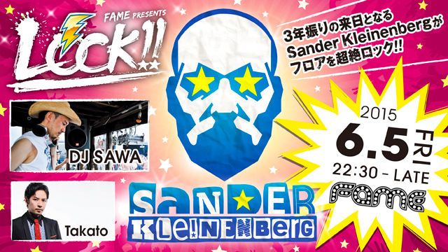 FAME presents LOCK!! featuring Sander Kleinenberg