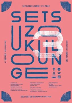 -Culture Party- SETSUZOKU LOUNGE × MHAK