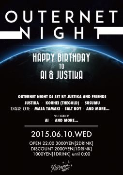 OUTERNET NIGHT -Happy Birthday to AI, JUSTIKA-