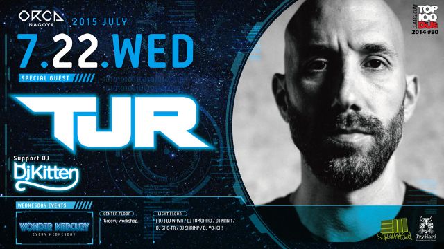 SPECIAL GUEST : TJR『 WONDER MERCURY 』