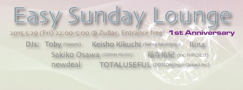 Easy Sunday Lounge - 1st Anniversary