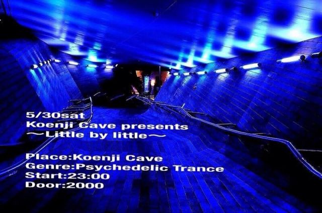 Koenji Cave presents 〜Little by little〜