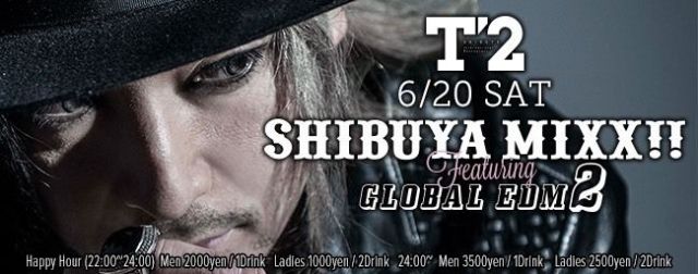 SHIBUYA MIXX!!×GLOBAL EDM2