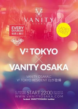 V² TOKYO × VANITY OSAKA