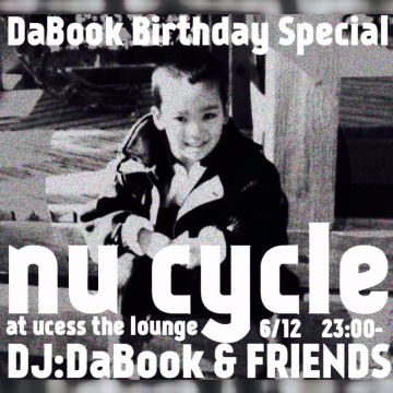 DaBook presents『nu cycle』- DaBook Birthday Special -