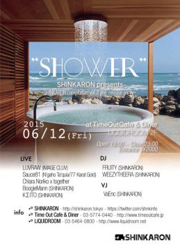SHINKARON presents ”SHOWER”
