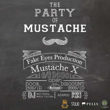 THE PARTY OF MUSTACHE