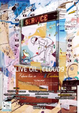 OLIVE OIL「CLOUD 9」Release Session!!